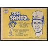 Image 2 : 1970 O-PEE-CHEE RON SANTO (HOF)
