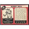 Image 2 : 1968-69 O-PEE-CHEE BOBBY HULL (HOF)