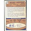 Image 2 : 1974-75 O-PEE-CHEE MICHEL LAROCQUE ROOKIE CARD