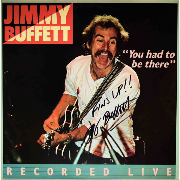 Jimmy Buffett signed You Had To Be There album