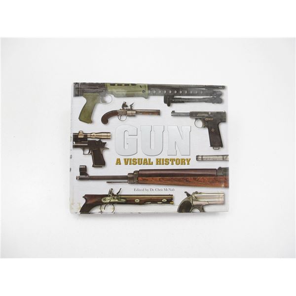 "GUN, A VISUAL HISTORY" BOOK