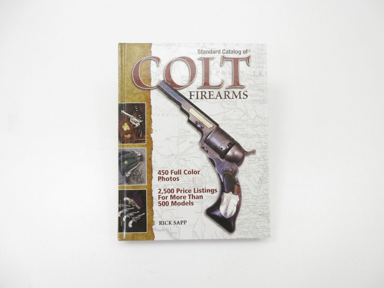 "STANDARD CATALOG OF COLT FIREARMS" BOOK