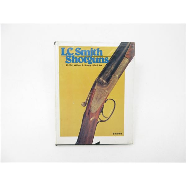 "L.C. SMITH SHOTGUNS" BOOK