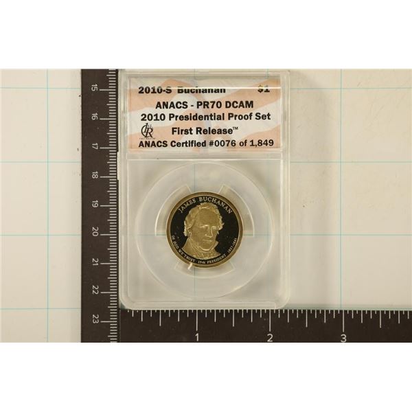2010-S BUCHANAN PRESIDENTIAL DOLLAR ANACS PR70