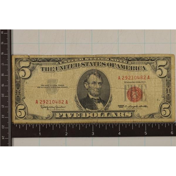 1963 US $5 RED SEAL BILL AS SHOWN