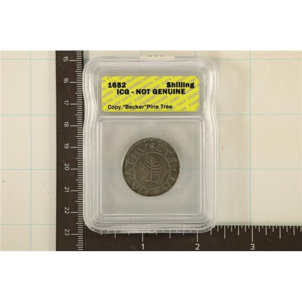 1652 SHILLING ICG NOT GENUINE, COPY, "BECKER" PINE