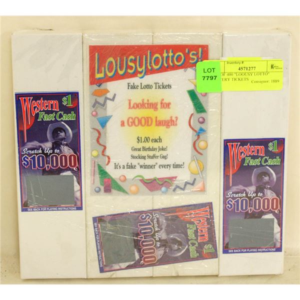 LOT OF 400 "LOUSY LOTTO" LOTTERY TICKETS MSRP