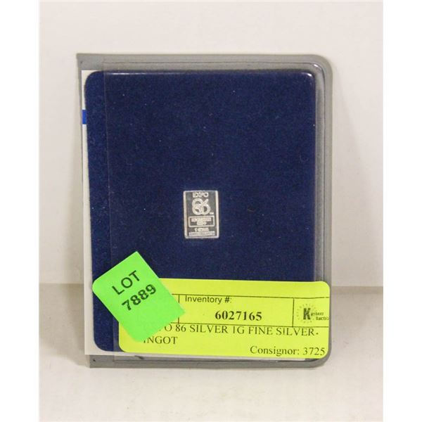 EXPO 86 SILVER 1G FINE SILVER INGOT
