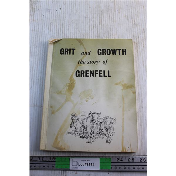 Grit and Growth - The Story of Grenfell Book