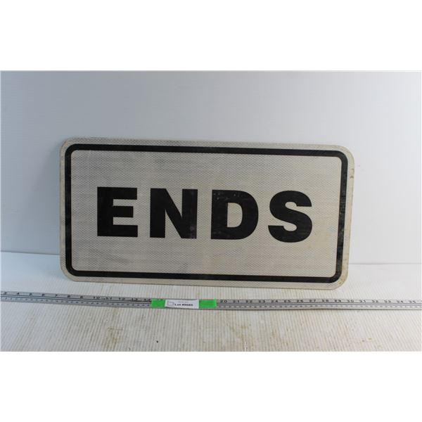 Road Sign - Ends 24'' x 12''