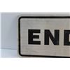 Image 5 : Road Sign - Ends 24'' x 12''