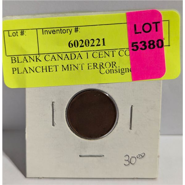 BLANK CANADA 1 CENT COIN PLANCHET MINT ERROR