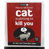 Image 1 : HOW TO TELL IF YOUR CAT IS PLOTTING TO KILL YOU