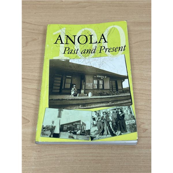 Anola Manitoba History Book - Past and Present 1907-2007 used see photos 103 pgs