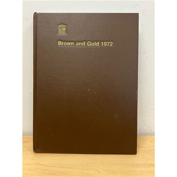 U of M Brown and Gold Yearbook University of Manitoba Vol 50 - 1972