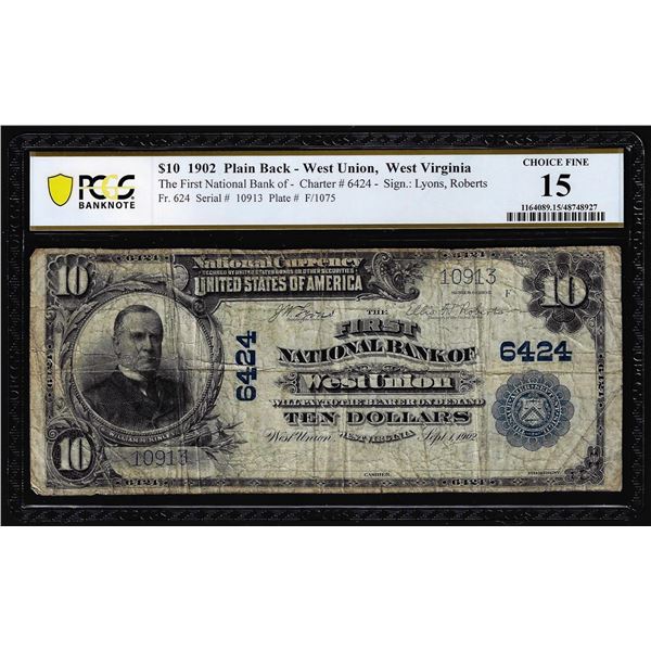 1902 PB $10 NB of West Union, WV CH# 6424 National Currency Note PCGS Choice Fine 15