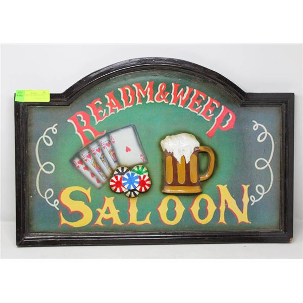 "READ 'EM AND WEEP" SALOON SIGN