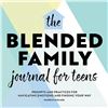 Image 1 : PAPERBACK-THE BLENDED FAMILY JOURNAL FOR TEENS