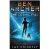 Image 1 : PAPERBACK-BEN ARCHER AND THE COSMIC FALL