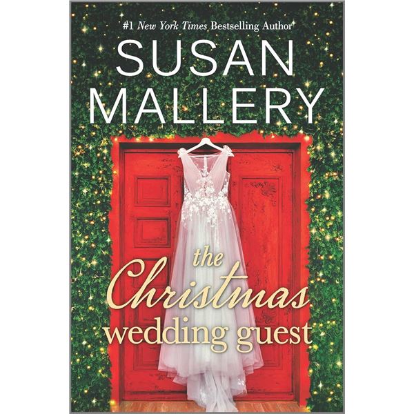 NEW SUSAN MALLERY THE CHRISTMAS WEDDING GUEST