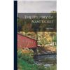 Image 1 : HARDCOVER BOOK - THE HISTORY OF NANTUCKET