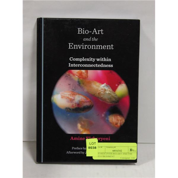 HARDCOVER-BIO-ART AND THE ENVIRONMENT