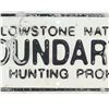 Image 3 : Early Yellowstone National Park Boundary Line Sign
