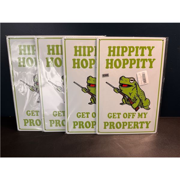 4 Metal Signs - Hippity Hoppity Get Off My Property