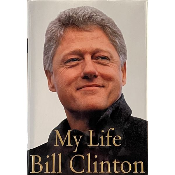 Bill Clinton My Life signed book