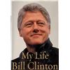 Image 1 : Bill Clinton My Life signed book