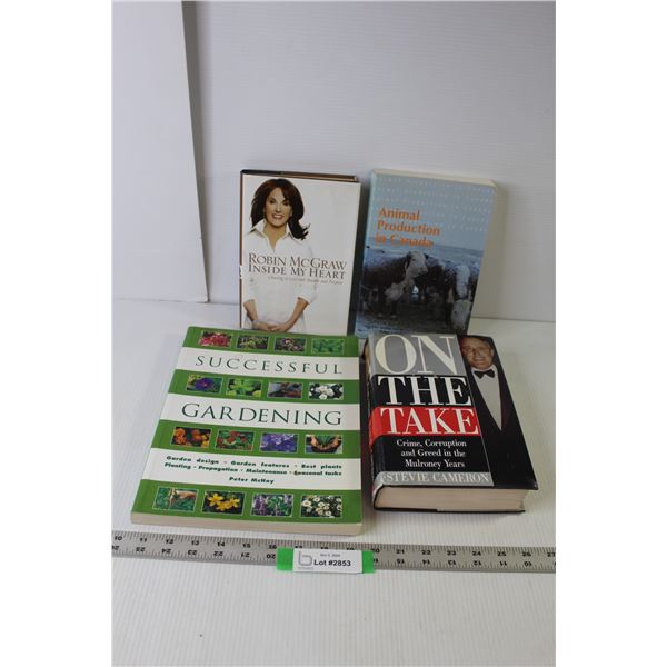 (4) Books (Robin McGraw, Successful Gardening, On The Take - Mulroney, Animal Production In Canada)