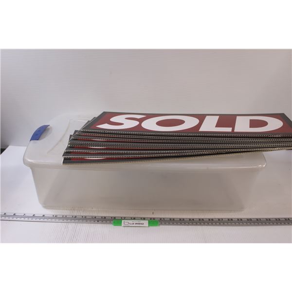 (8) Sold Signs & Sterilite Storage Tote