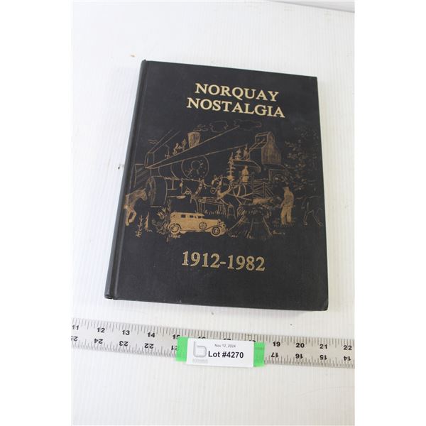 Norquay Nostalgia 1912-1982 History Book