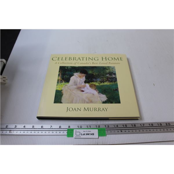 Celebrating Home by Joan Murray - Hardcover Book