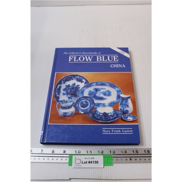 Encyclopedia Flow Blue China - Hardcover Book