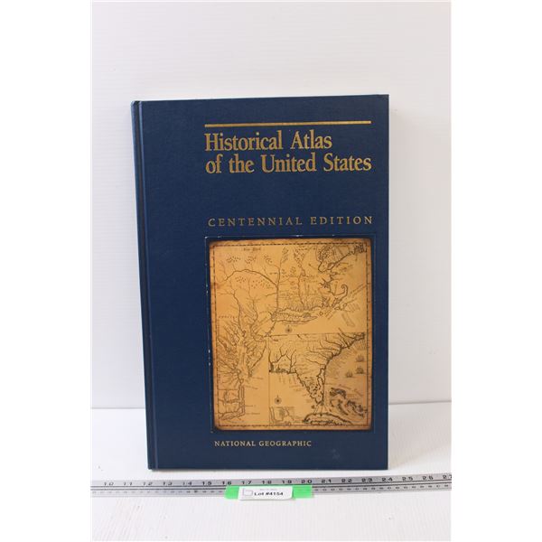 Historical Atlas of the United States - National Geographic Hardcover Book