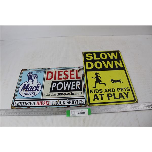 (2) Fantasy Signs, Slow Down Kids And Pets At Play ,Mack Trucks Motor Oil- Both 12'' x 8''