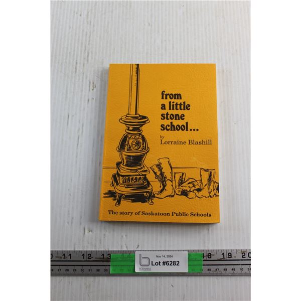 From a Little Stone School by Lorraine Blashill Book