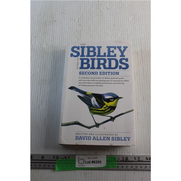 The Sibley Birds Guide Book by David Allen Sibley