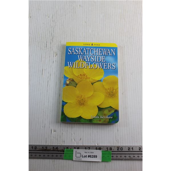 Saskatchewan Wayside Wildflowers Book by Linda Kershaw