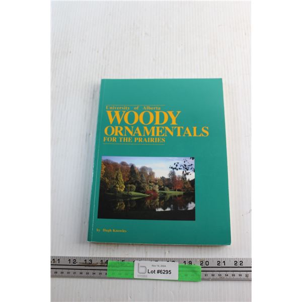 Woody Ornamentals for the Prairies Book by Hugh Knowles