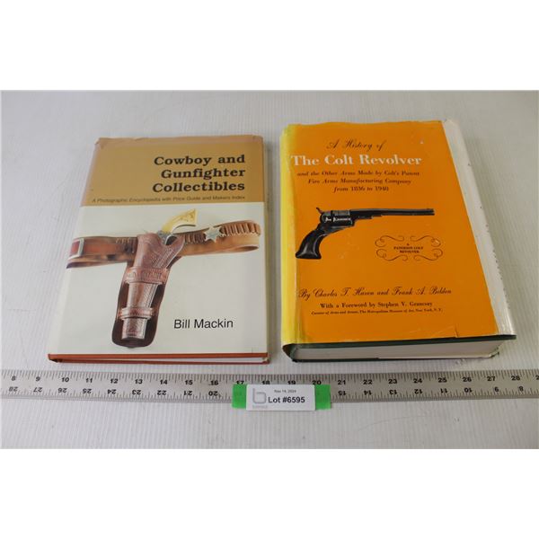 (2) Books (Cowboy And Gunfighter Collectibles, History of the Colt Revolver)