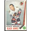 Image 1 : 1969-70 O-PEE-CHEE HOWIE MENARD ROOKIE CARD