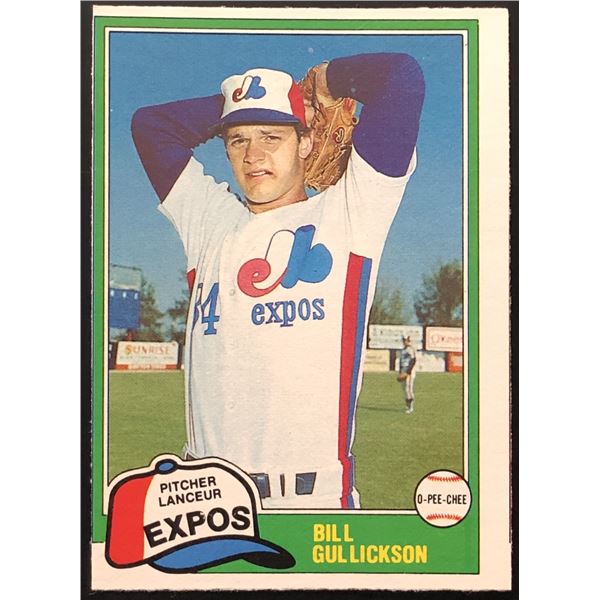 1981 O-PEE-CHEE BILL GULLICKSON ROOKIE CARD