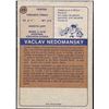 Image 2 : 1974-75 O-PEE-CHEE WHA VACLAV NEDOMANSKY (HOF) ROOKIE CARD