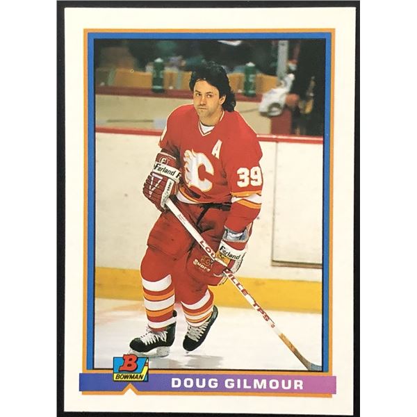 1991-92 BOWMAN DOUG GILMOUR (HOF)