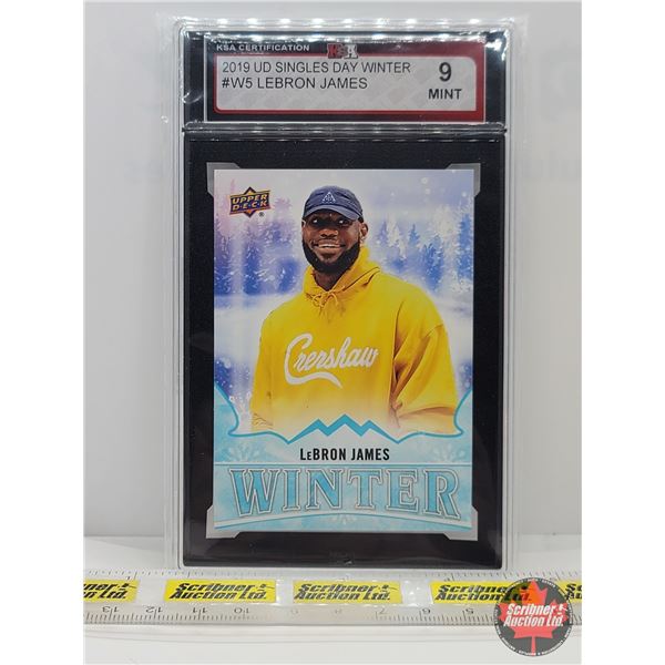 2019 UD Singles Day Winter #W5 Lebron James (Certified KSA 9 Mint) (SEE PICS!)  (Listing & Descripti