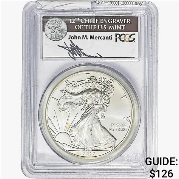 2012-W Silver Eagle PCGS MS70 FS Signed Mercanti