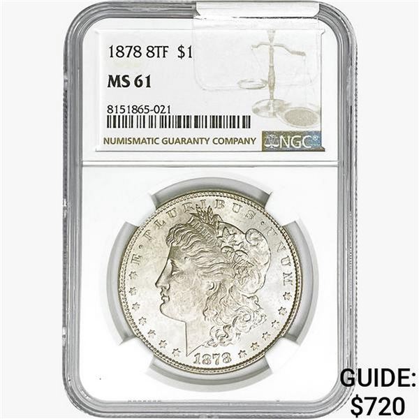 1878 8TF Morgan Silver Dollar NGC MS61