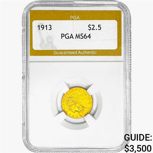 1913 $2.50 Gold Quarter Eagle PGA MS64